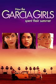 How the Garcia Girls Spent Their Summer poster