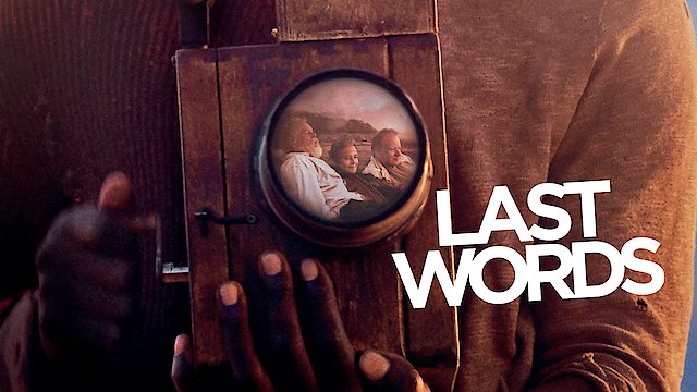 Watch Last Words Online