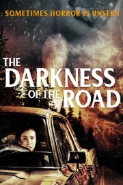 The Darkness of the Road poster