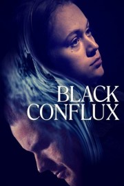 Black Conflux poster