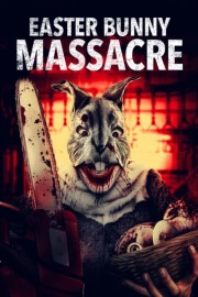 Easter Bunny Massacre poster