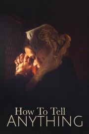 How to Tell Anything poster