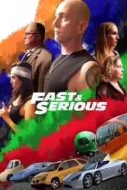 Fast & Serious poster