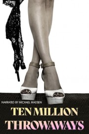 Ten Million Throwaways poster