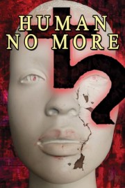 Human No More poster
