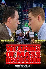 Weapons Of Mass Discussion poster