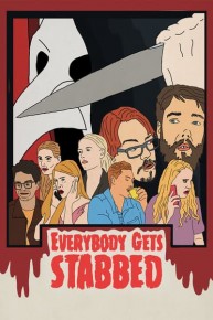 Everybody Gets Stabbed