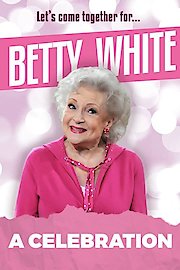 Betty White: A Celebration poster