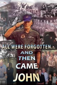 All Were Forgotten...and Then Came John