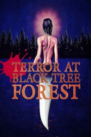 Terror at Black Tree Forest poster
