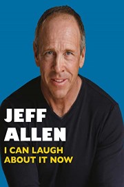 Jeff Allen: I Can Laugh About it Now