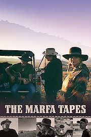 The Marfa Tapes
