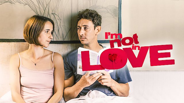 Watch I'm Not in Love Online