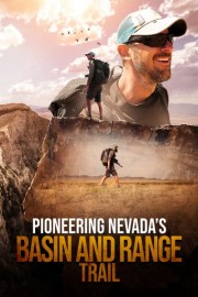 Pioneering Nevada's Basin and Range Trail poster