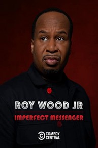 Roy Wood Jr.: Imperfect Messenger