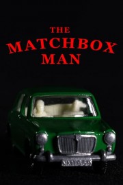The Matchbox Man poster