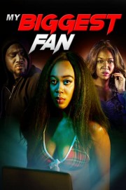 My Biggest Fan poster