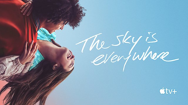 Watch The Sky Is Everywhere Online