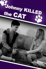 Johnny Killed the Cat poster
