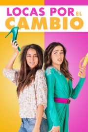 Locas Por El Cambio poster