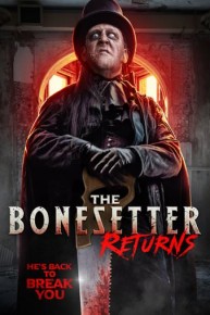 The Bonesetter Returns