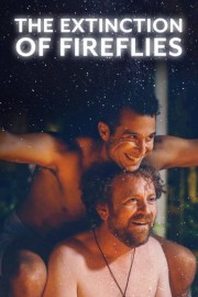 The Extinction of Fireflies poster