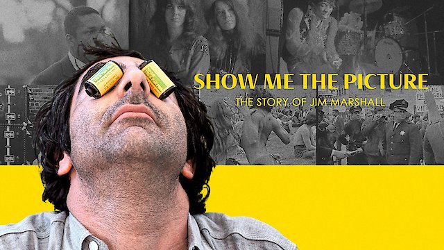 Watch Show Me the Picture: The Story of Jim Marshall Online