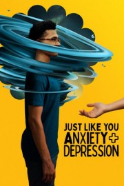 Just Like You - Anxiety and Depression poster