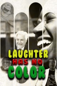 Laughter Has No Color