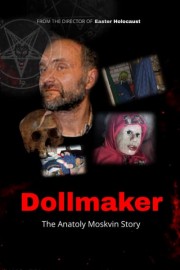 Dollmaker: The Anatoly Moskvin Story poster