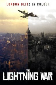 London Blitz in Colour: The Lightning War