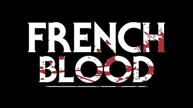 Watch French Blood: Mr. Pig Online