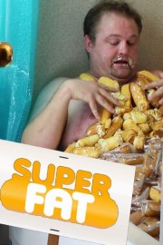 Super Fat poster