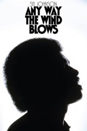 Syl Johnson: Any Way the Wind Blows