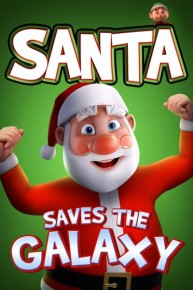 Santa Saves the Galaxy