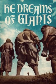 He Dreams of Giants poster