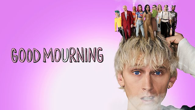 Watch Good Mourning Online