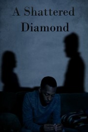 A Shattered Diamond poster