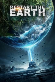Restart the Earth poster
