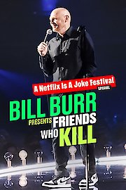 Bill Burr Presents: Friends Who Kill poster