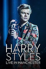 Harry Styles: Live in Manchester