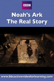 Noah's Ark: The Real Story