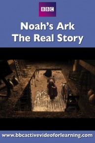 Noah's Ark: The Real Story