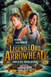 Legend of the Oro Arrowhead poster