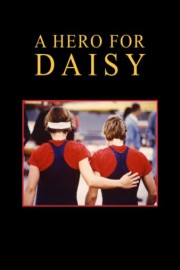 A Hero for Daisy poster