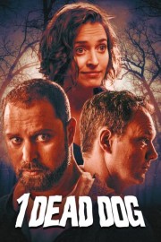 1 Dead Dog poster