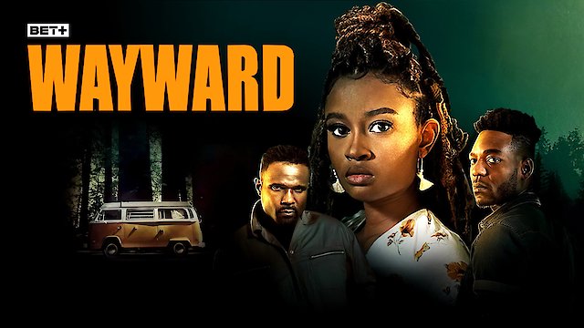 Watch Wayward Online