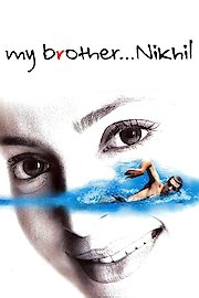 My Brother Nikhil poster