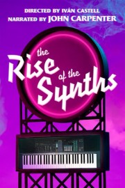The Rise of the Synths poster