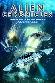 Alien Chronicles: USOs and Under Water Alien Bases